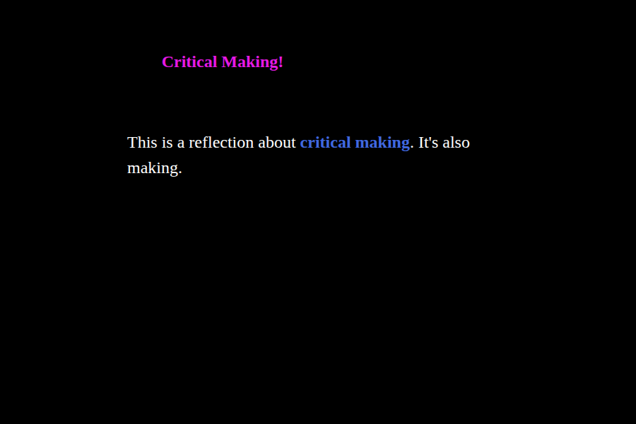 Twine hypertext opening passage from the Critical Making collection